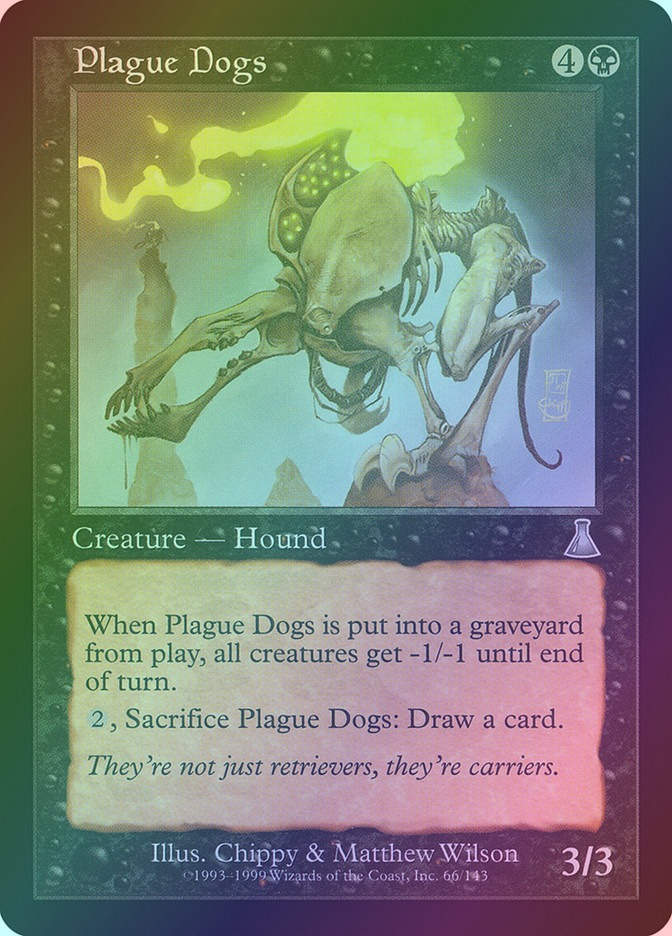 Plague Dogs (UDS) (66) / Foil