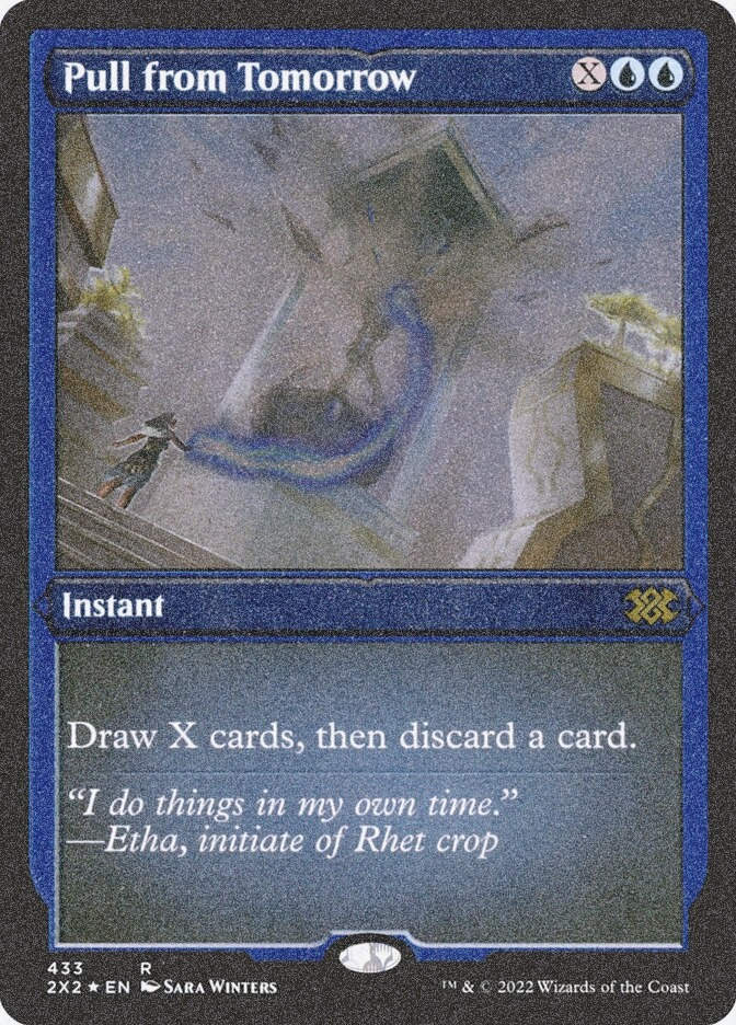 Pull from Tomorrow (2X2) (433) / Foil Etched