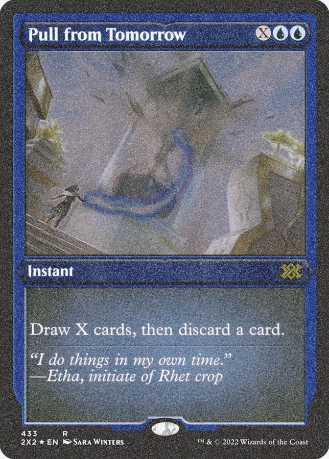 Pull from Tomorrow (2X2) (433) / Foil Etched