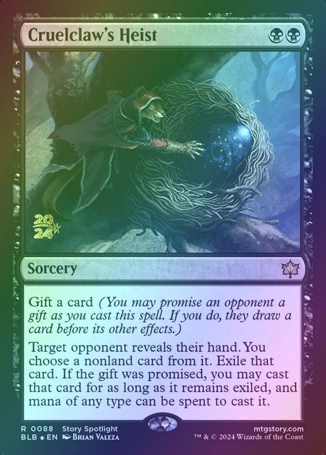 Cruelclaw's Heist (PBLB) (88s) / Foil