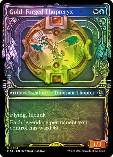 Gold-Forged Thopteryx (MAT) / Showcase / Foil