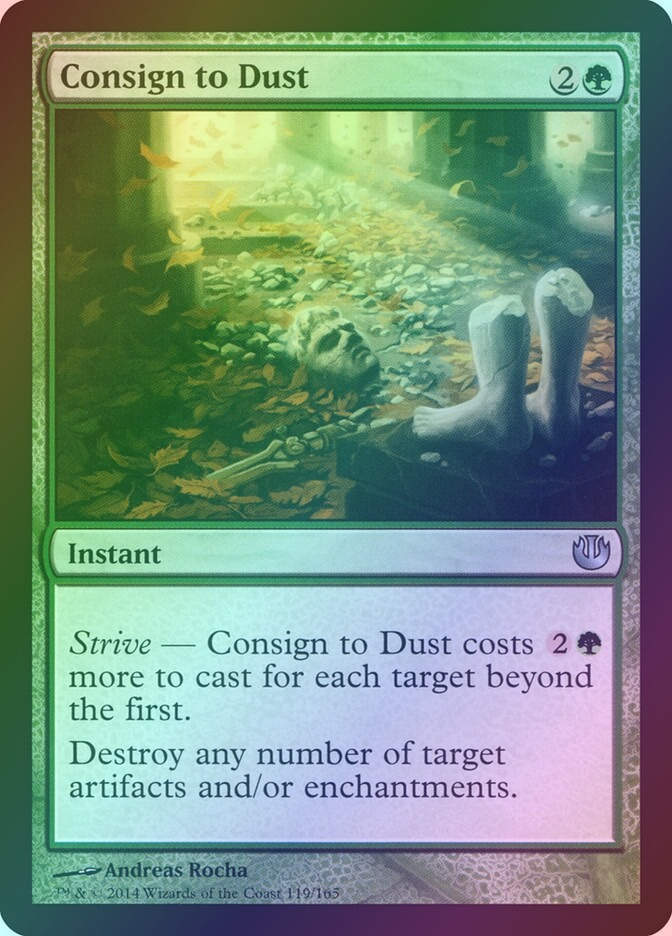 Consign to Dust (JOU) (119) / Foil