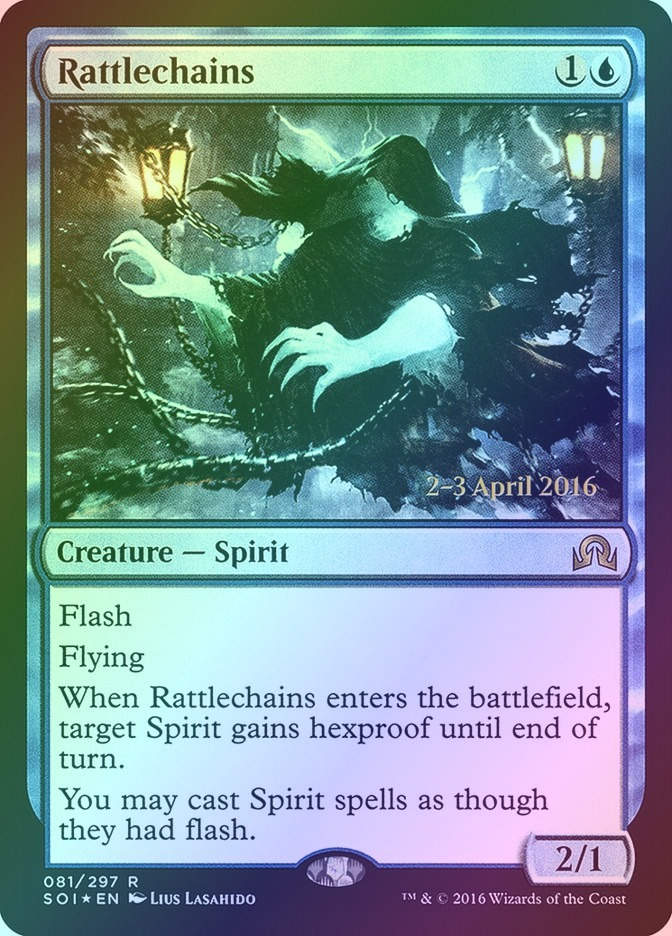 Rattlechains (PSOI) (81s) / Foil