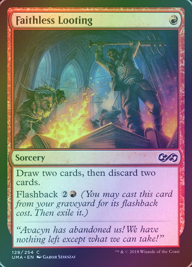 Faithless Looting (UMA) (128) / Foil