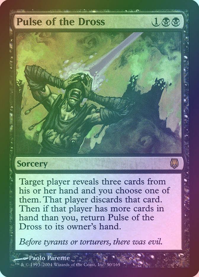 Pulse of the Dross (DST) (50) / Foil