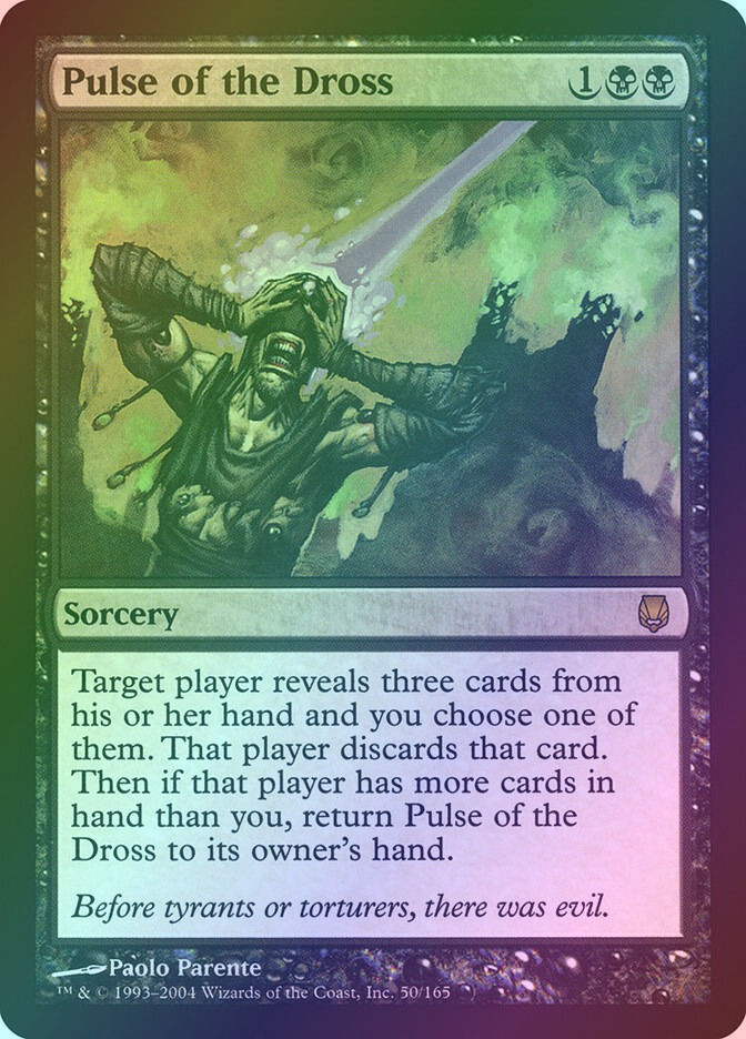 Pulse of the Dross (DST) (50) / Foil