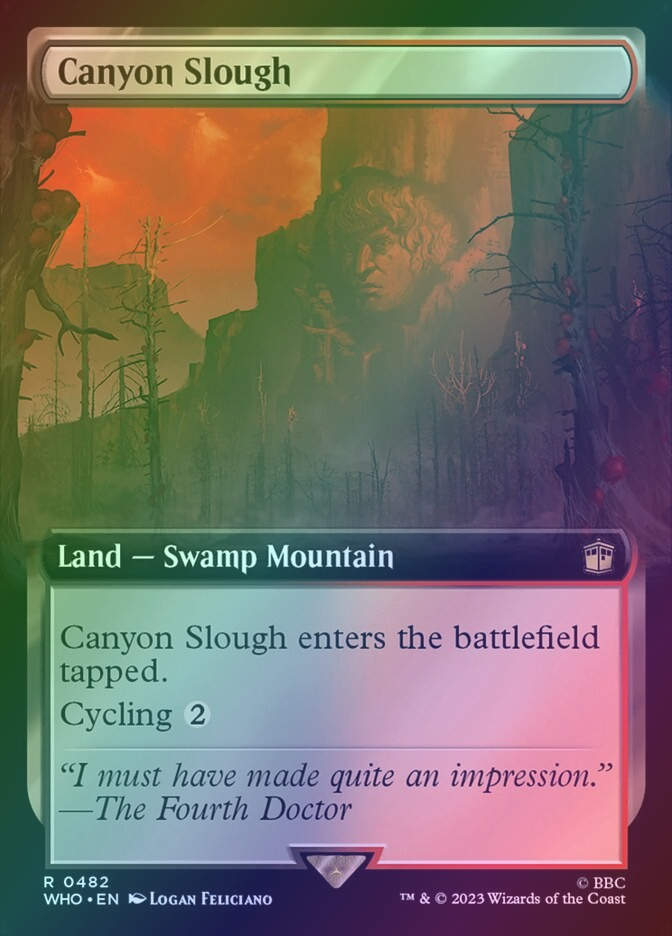 Canyon Slough (WHO) (482) / Extended Art / Foil