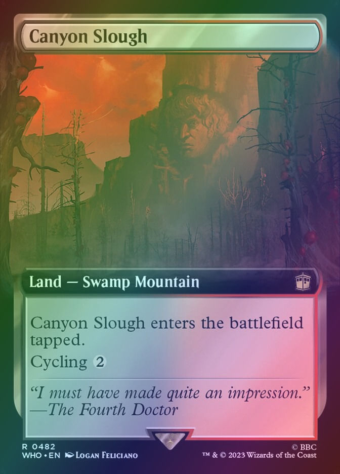 Canyon Slough (WHO) (482) / Extended Art / Foil