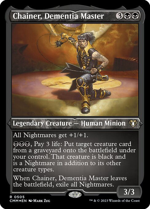 Chainer, Dementia Master (cmm) / Foil Etched