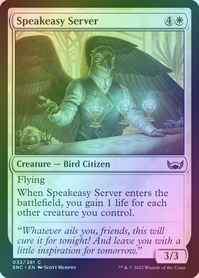 Speakeasy Server (SNC) (32) / Foil
