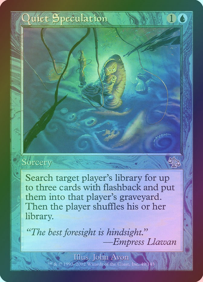 Quiet Speculation (JUD) (49) / Foil