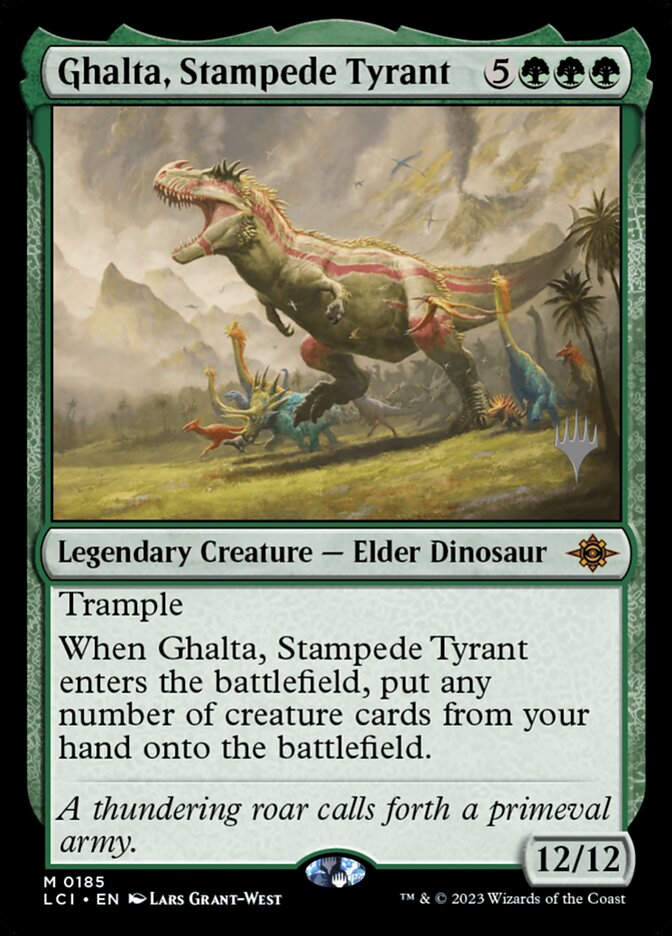 Ghalta, Stampede Tyrant (PLCI) (185p)