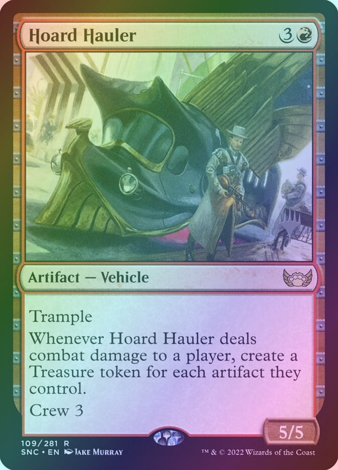 Hoard Hauler (PSNC) (109p) / Foil