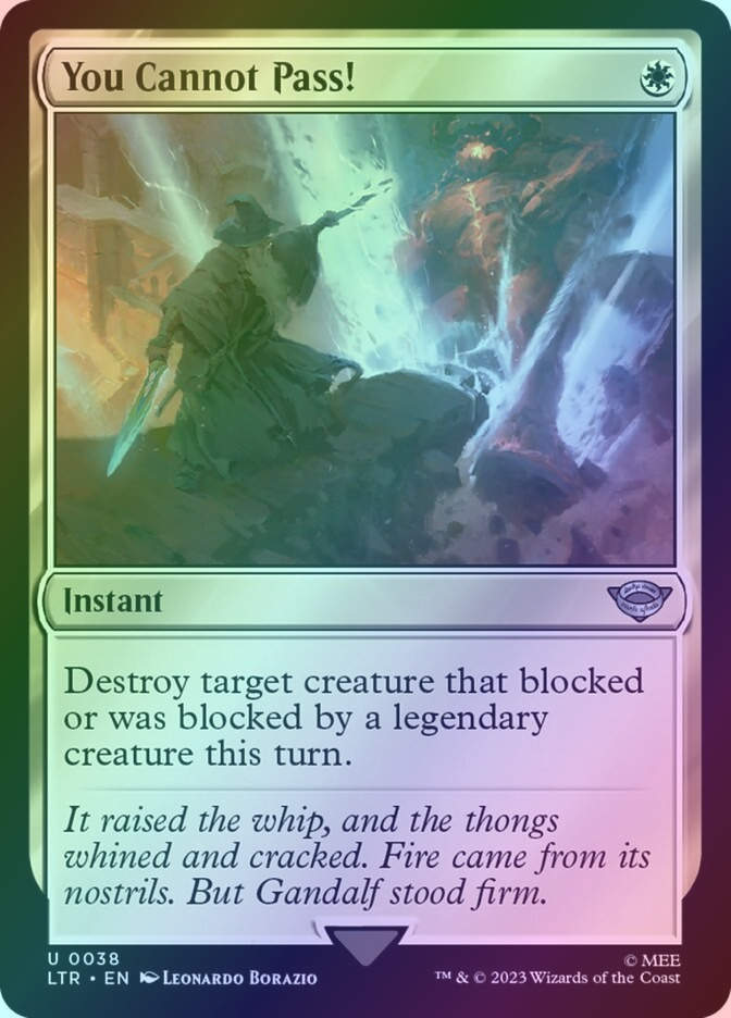 You Cannot Pass! (LTR) (38) / Foil
