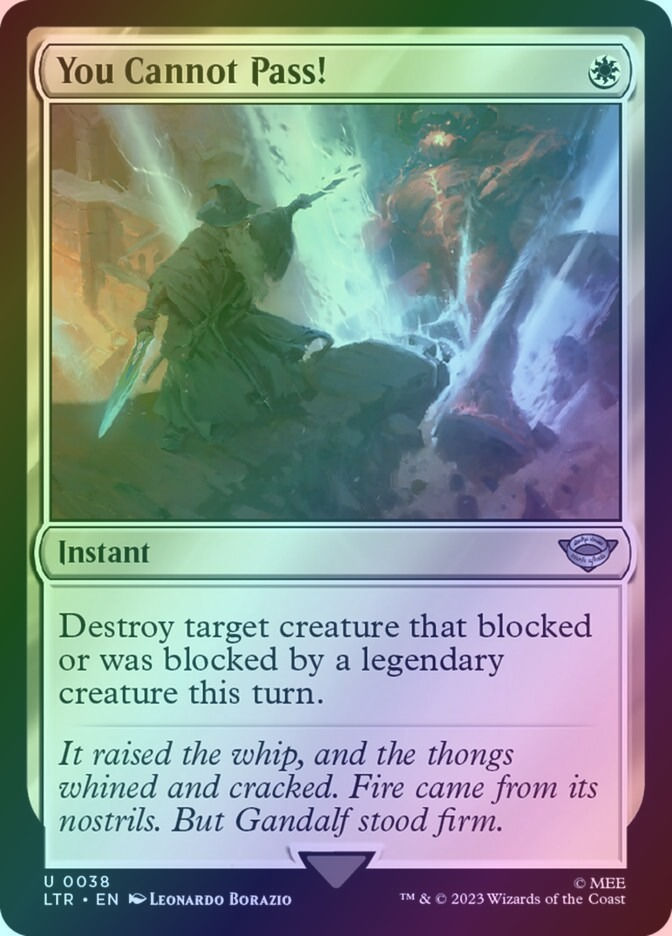 You Cannot Pass! (LTR) (38) / Foil
