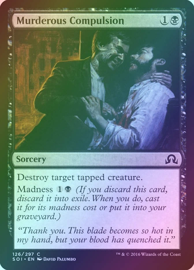 Murderous Compulsion (SOI) (126) / Foil