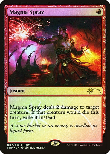 Magma Spray / FNM Promo Foil
