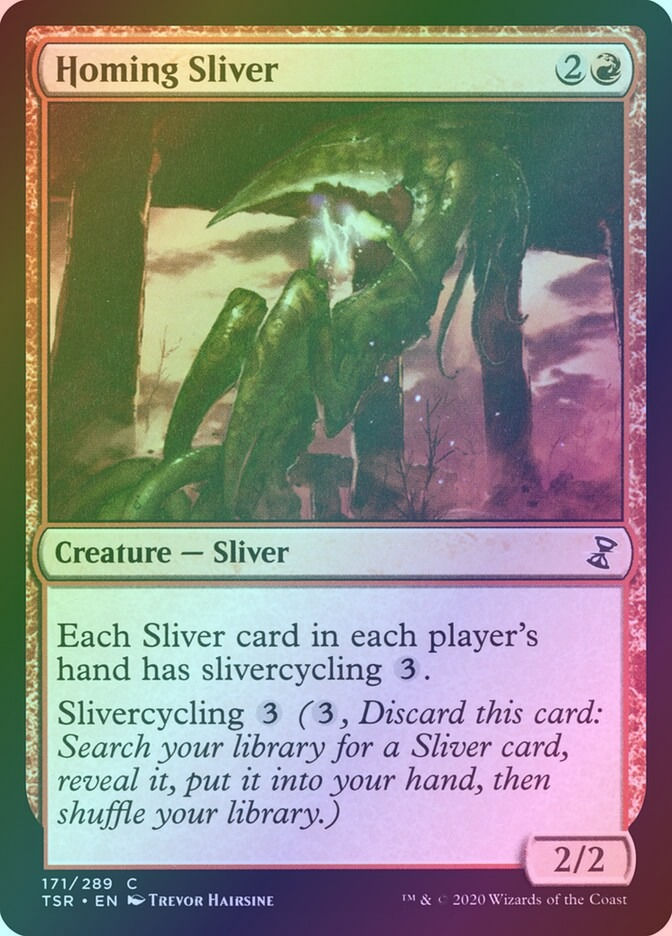 Homing Sliver (TSR) (171) / Foil
