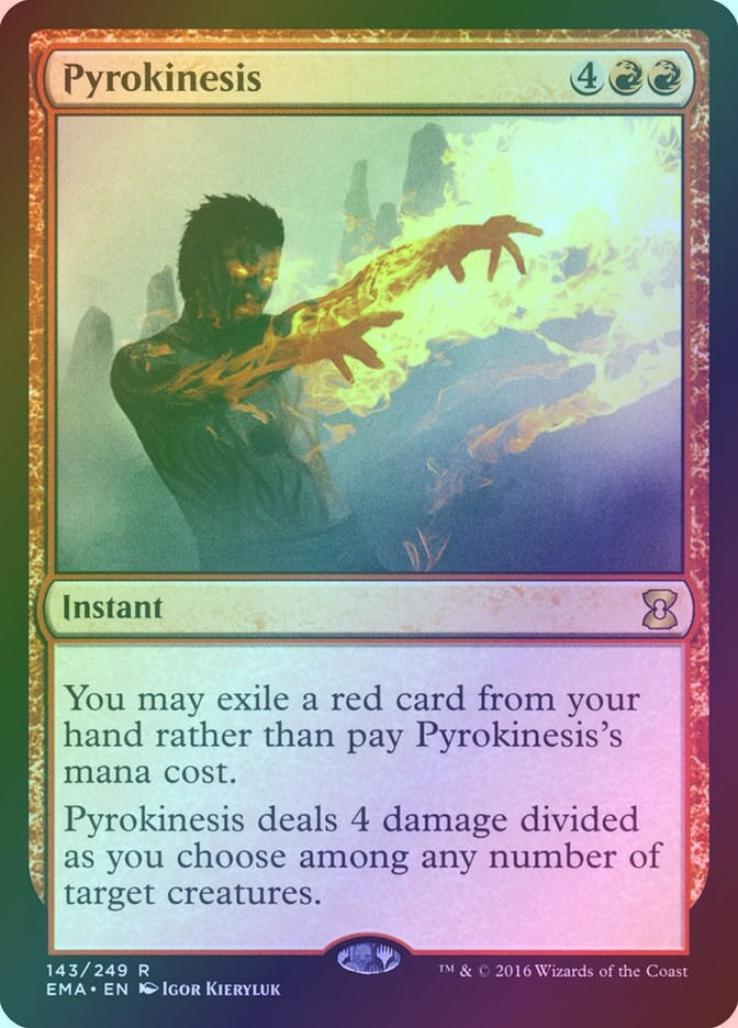 Pyrokinesis (EMA) (143) / Foil