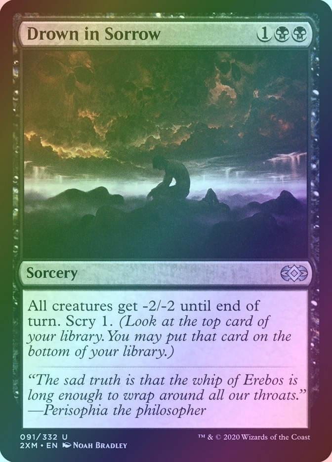 Drown in Sorrow (2XM) (91) / Foil