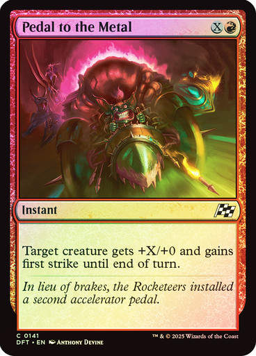 Pedal to the Metal (DFT) (141) / Foil