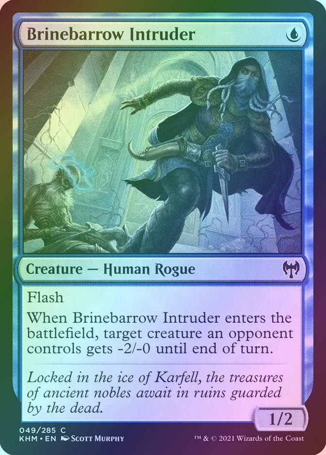 Brinebarrow Intruder (KHM) (49) / Foil