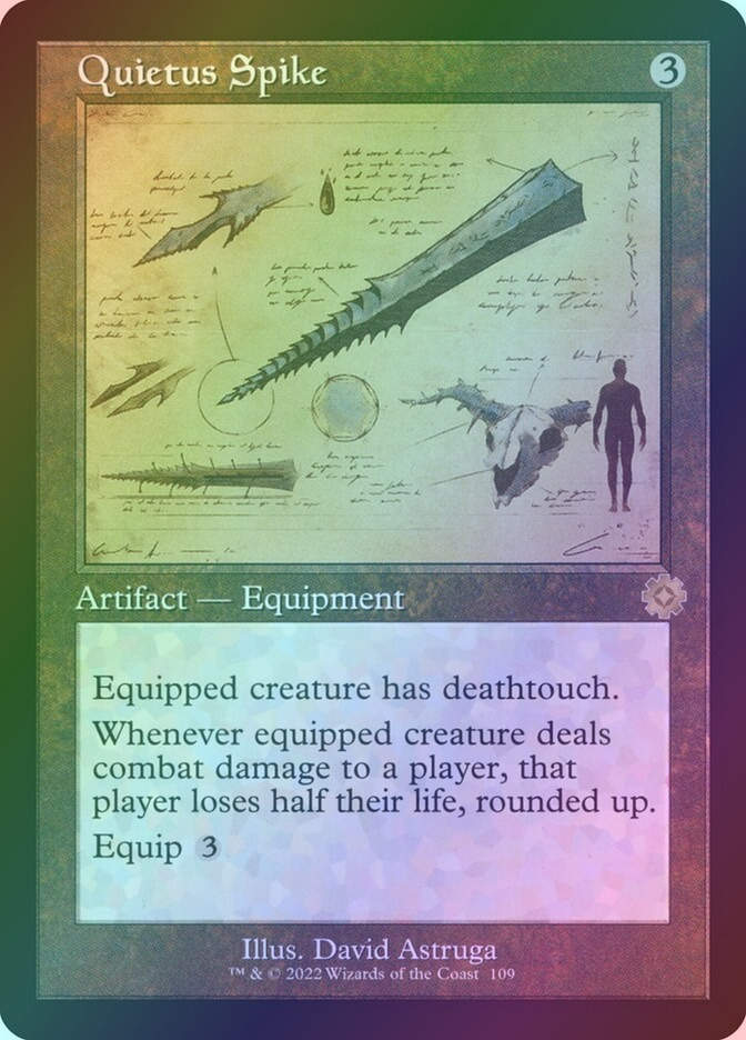 Quietus Spike (BRR) (109) / Foil / Schematic