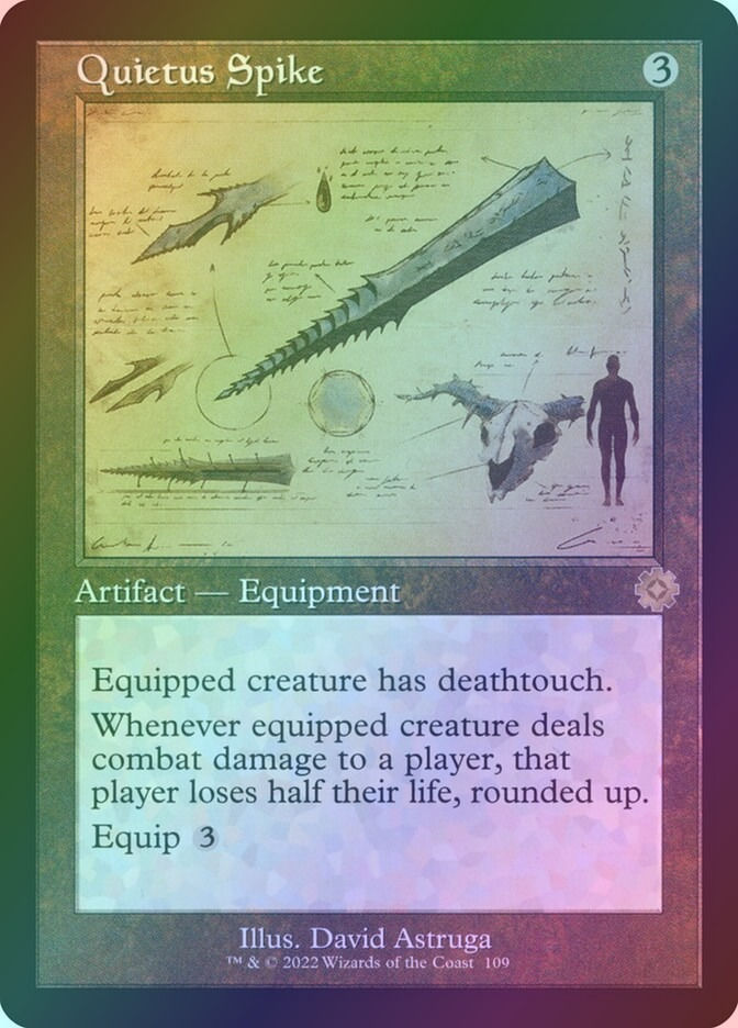 Quietus Spike (BRR) (109) / Foil / Schematic