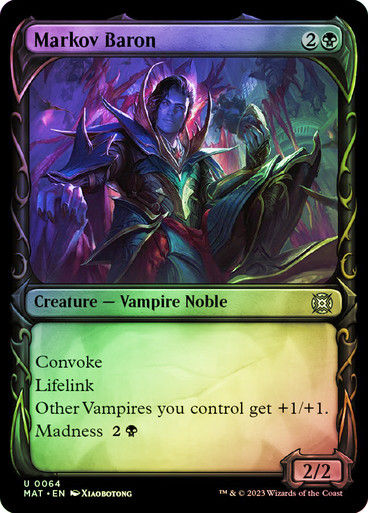 Markov Baron (MAT) / Showcase / Foil