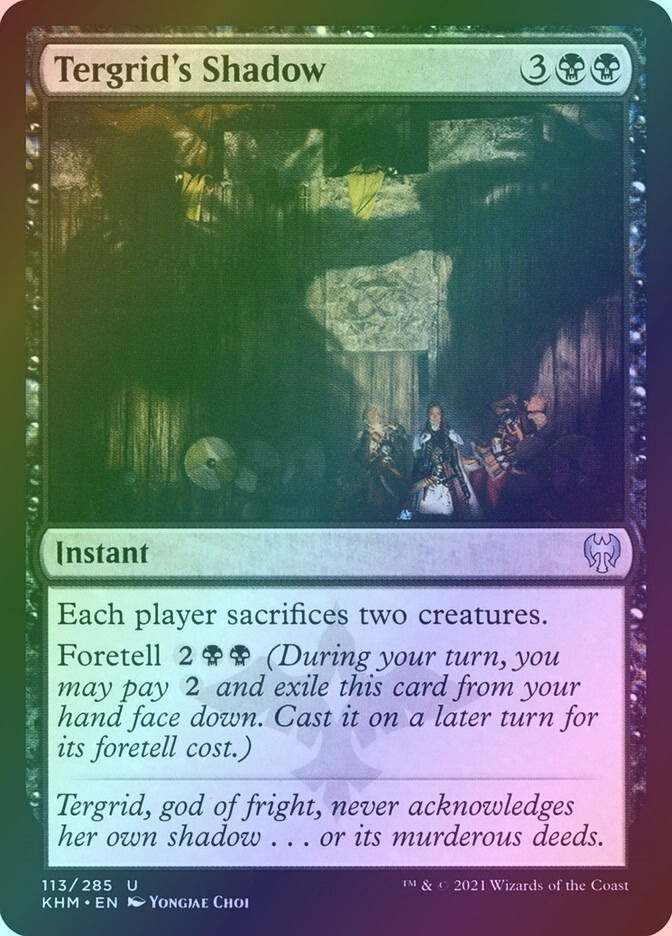 Tergrid's Shadow (KHM) (113) / Foil
