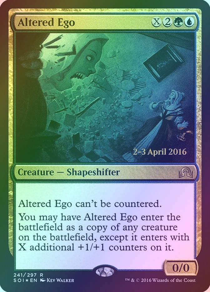 Altered Ego (PSOI) (241s) / Foil