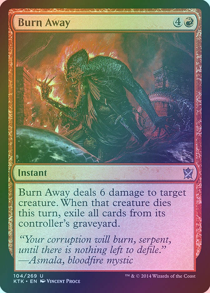 Burn Away (KTK) (104) / Foil