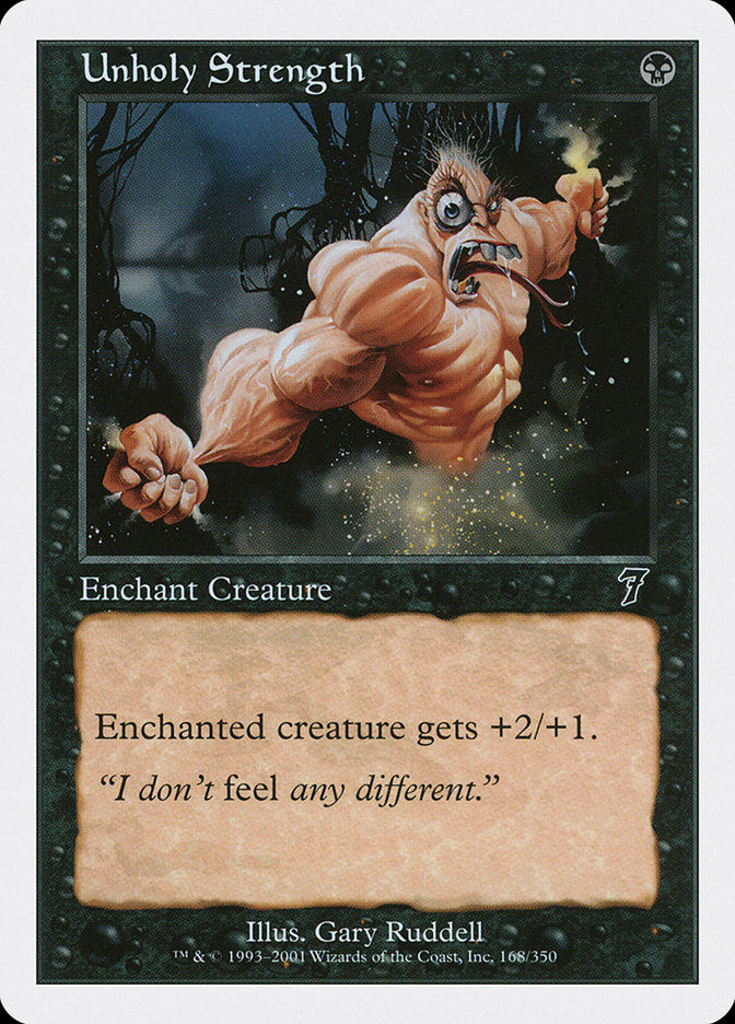 Unholy Strength (7ED) (168)