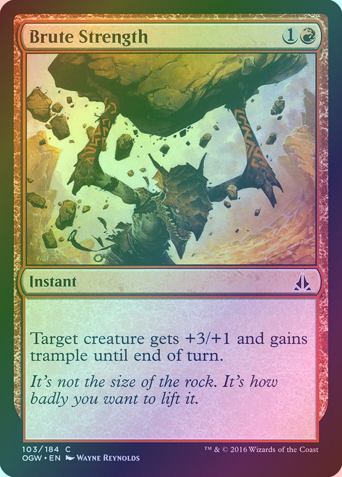 Brute Strength (OGW) (103) / Foil