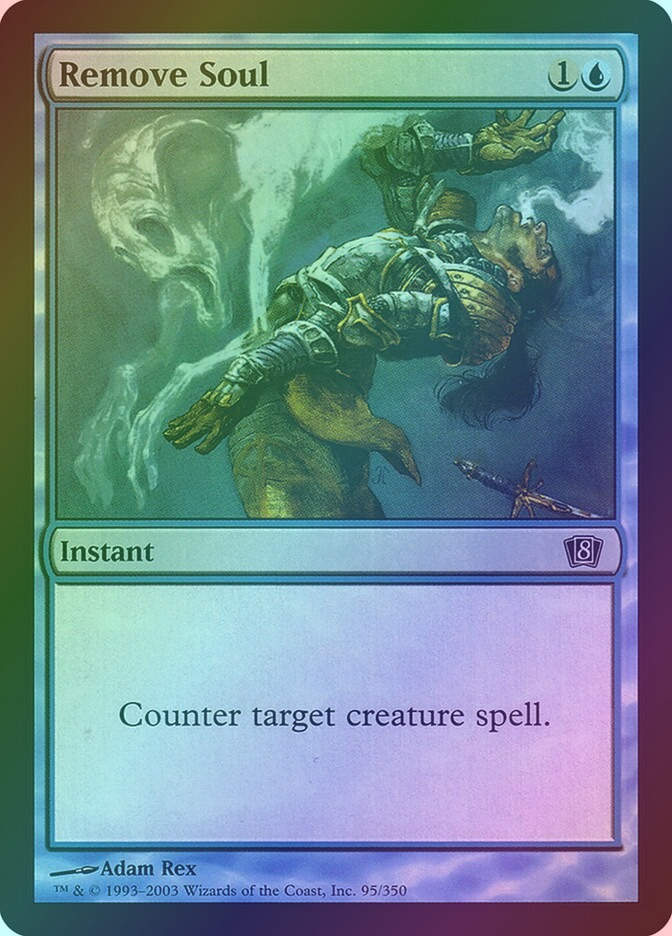 Remove Soul (8ED) (95★) / Foil