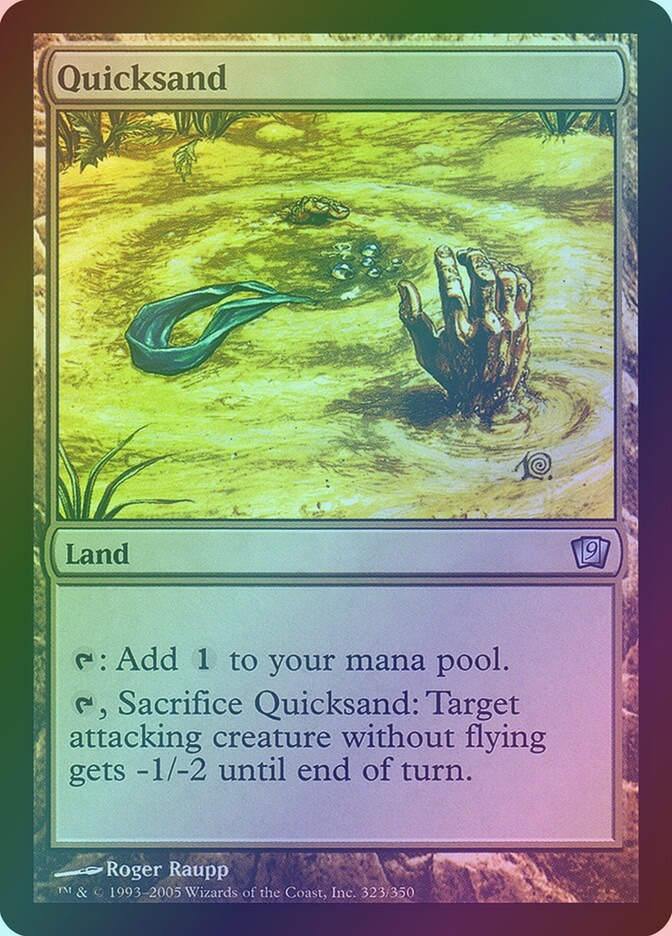 Quicksand (9ED) (323★) / Foil