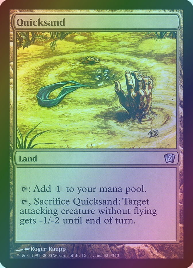 Quicksand (9ED) (323★) / Foil