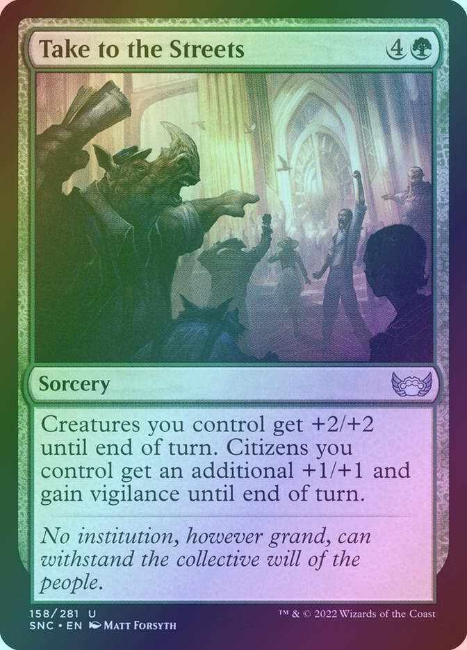 Take to the Streets (SNC) (158) / Foil