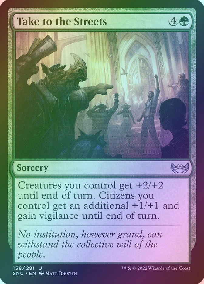 Take to the Streets (SNC) (158) / Foil