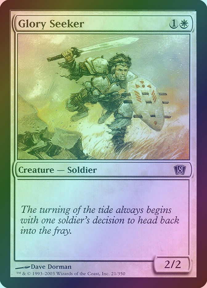 Glory Seeker (8ED) (21★) / Foil