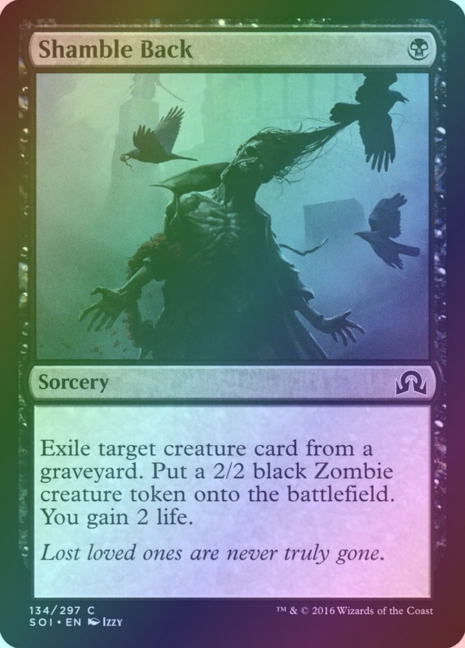 Shamble Back (SOI) (134) / Foil