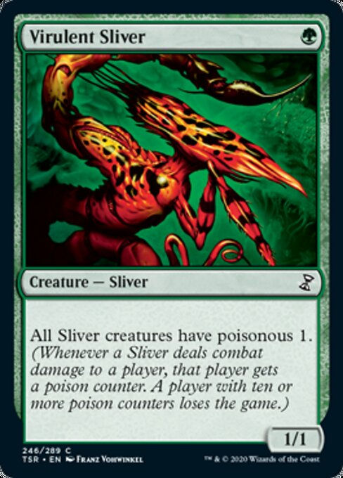Virulent Sliver (TSR)