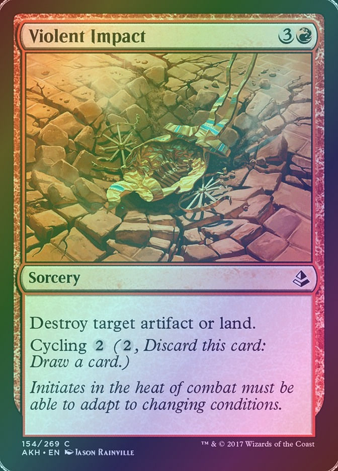 Violent Impact (AKH) (154) / Foil