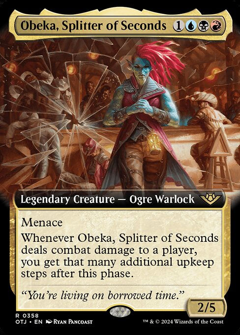 Obeka, Splitter of Seconds (otj) (358) / Extended Art