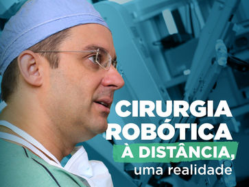 Cirurgia robótica à distância, uma realidade