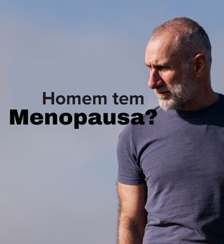 Andropausa, a menopausa masculina