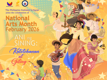 The Philippine Embassy in Egypt joins the nation in celebrating the 2026 National Arts Month
