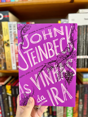 As Vinhas da Ira | John Steinbeck