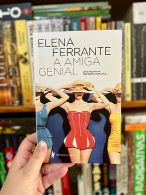 Amiga Genial, de Elena Ferrante