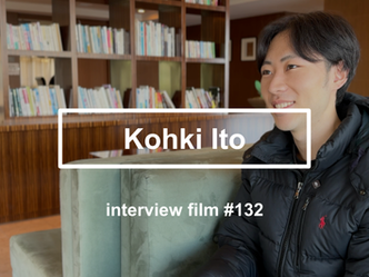 【interview #132】Kohki Ito